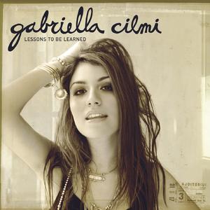 Gabriella Cilma - Lessons To Be Learned
